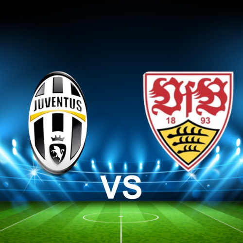 Juventus vs VfB Stuttgart