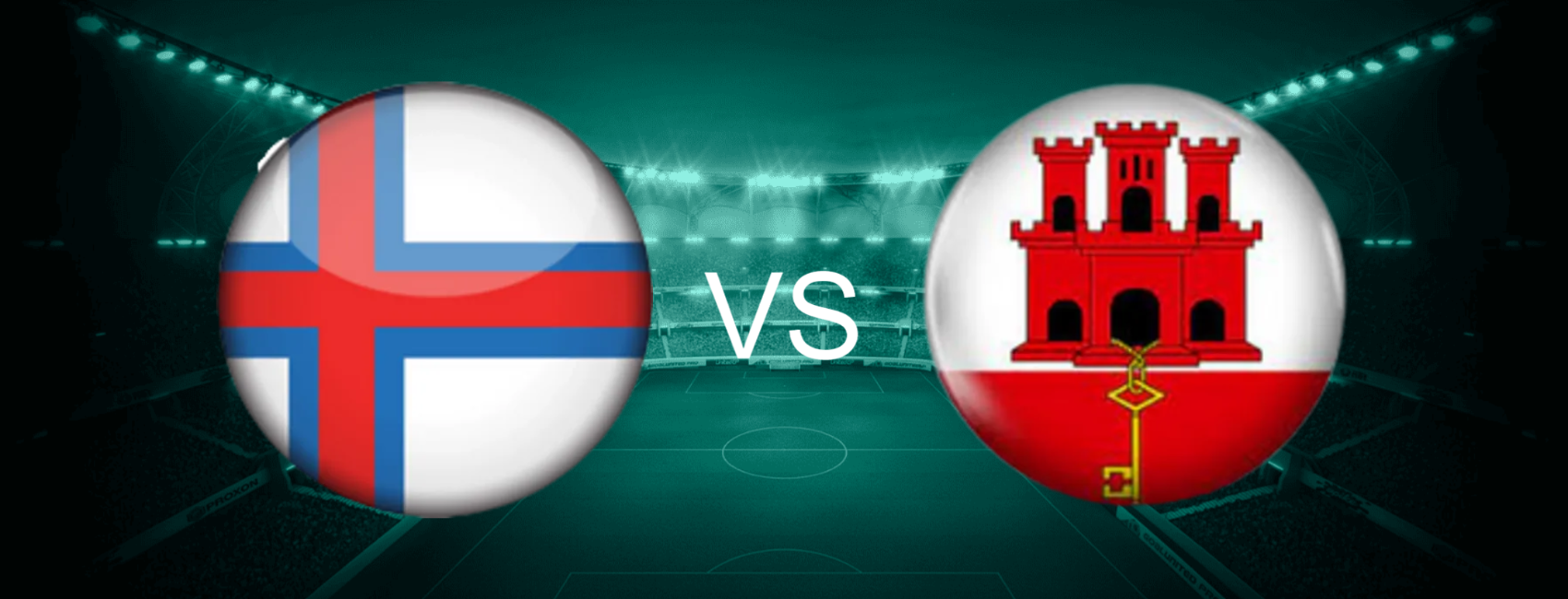 Faroe Island vs Gibraltar European World Cup 2026 Qualifiers