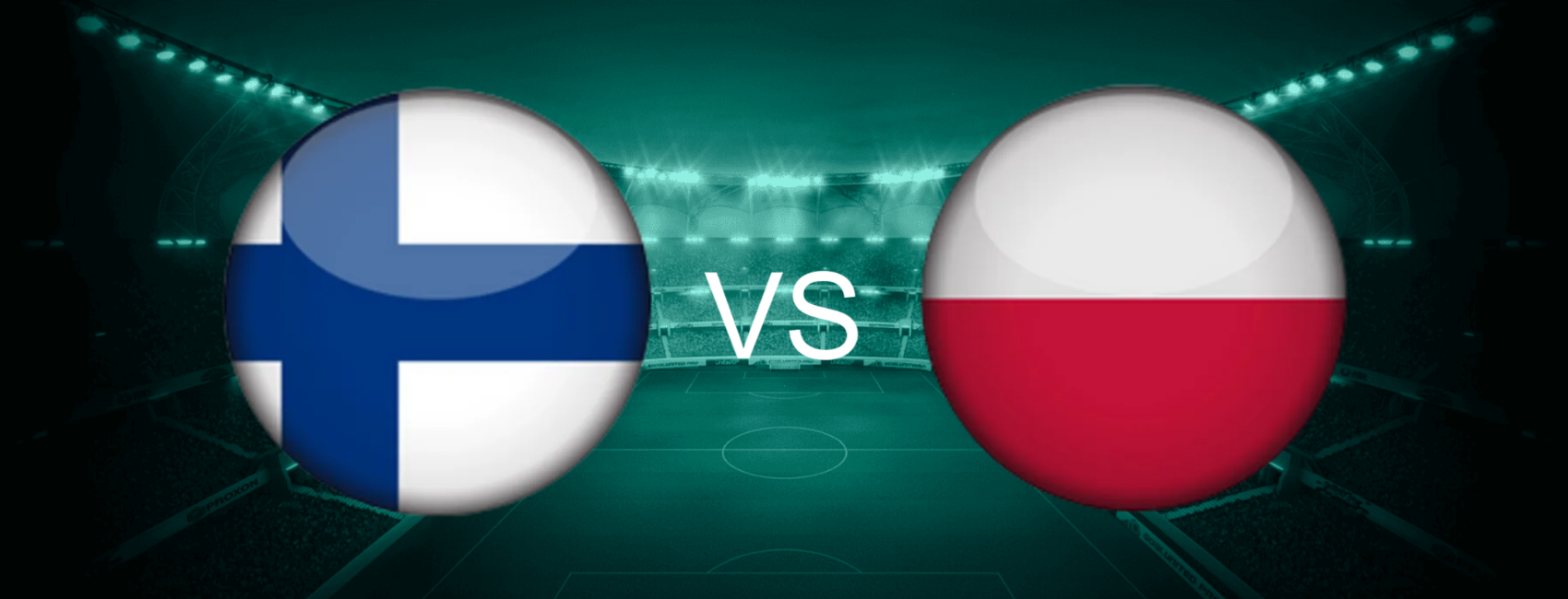 Finland vs Poland European World Cup 2026 Qualifiers