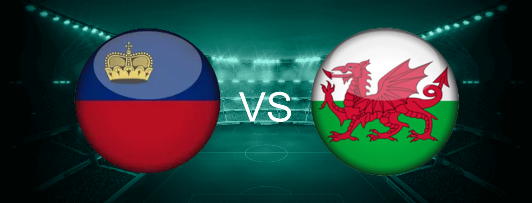 Liechtenstein vs Wales European World Cup 2026 Qualifiers