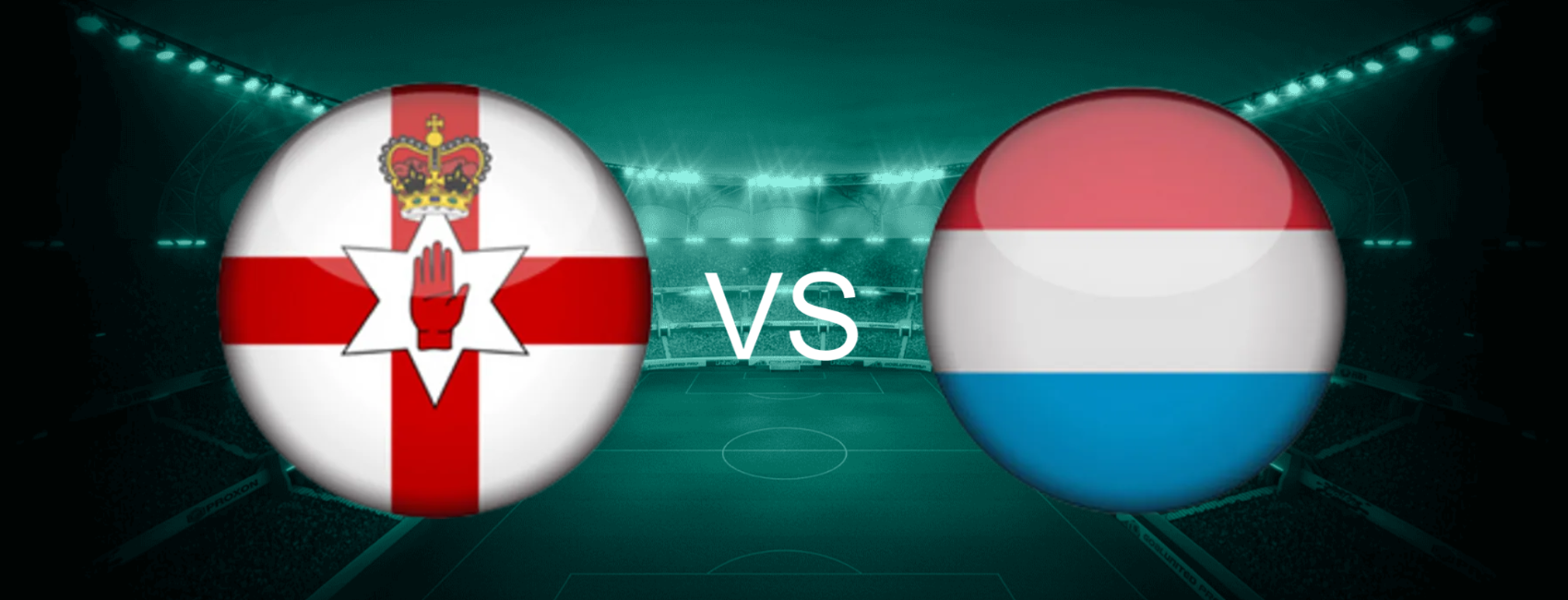Northern Ireland vs Luxembourg European World Cup 2026 Qualifiers
