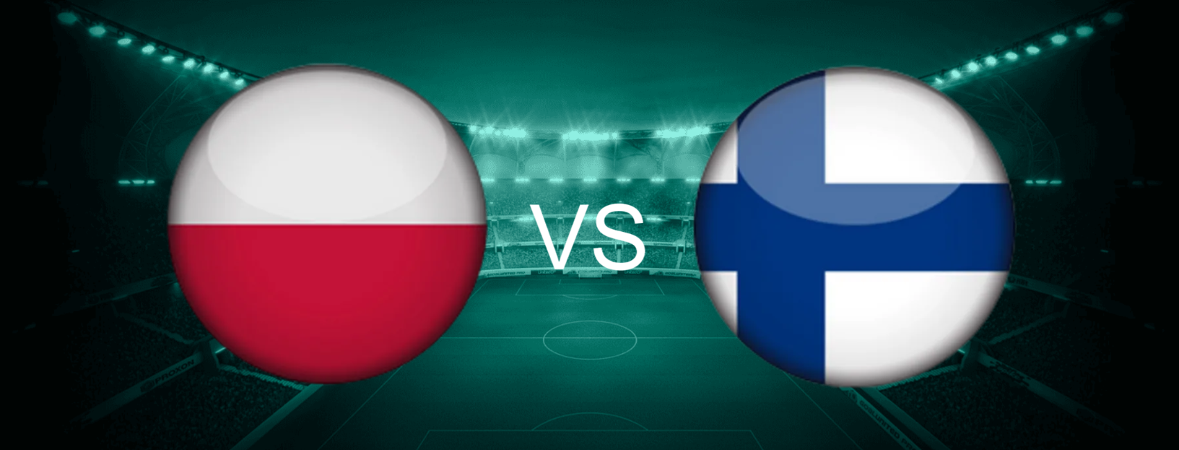 Poland vs Finland European World Cup 2026 Qualifiers