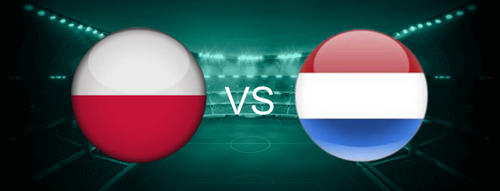 Poland vs Netherlands European World Cup 2026 Qualifiers