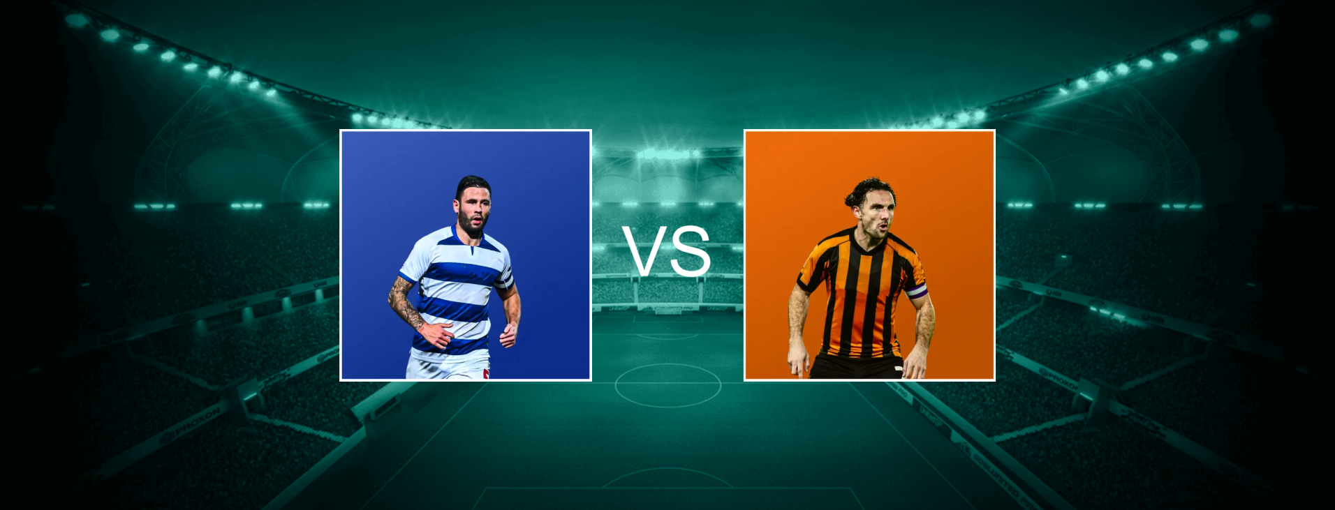 Queens Park Rangers FC vs Hull City AFC EFL Championship