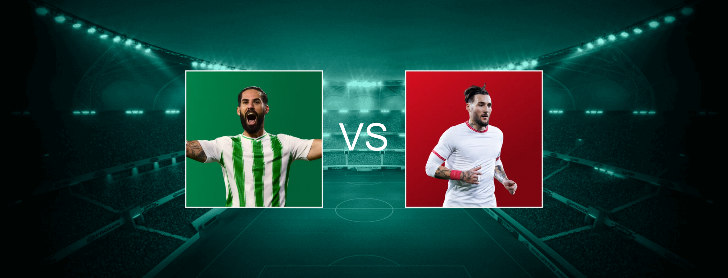 Real Betis Balompie vs Sevilla FC La Liga