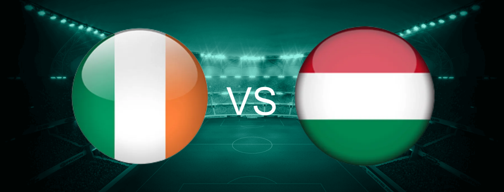 Republic of Ireland vs Hungary European World Cup 2026 Qualifiers