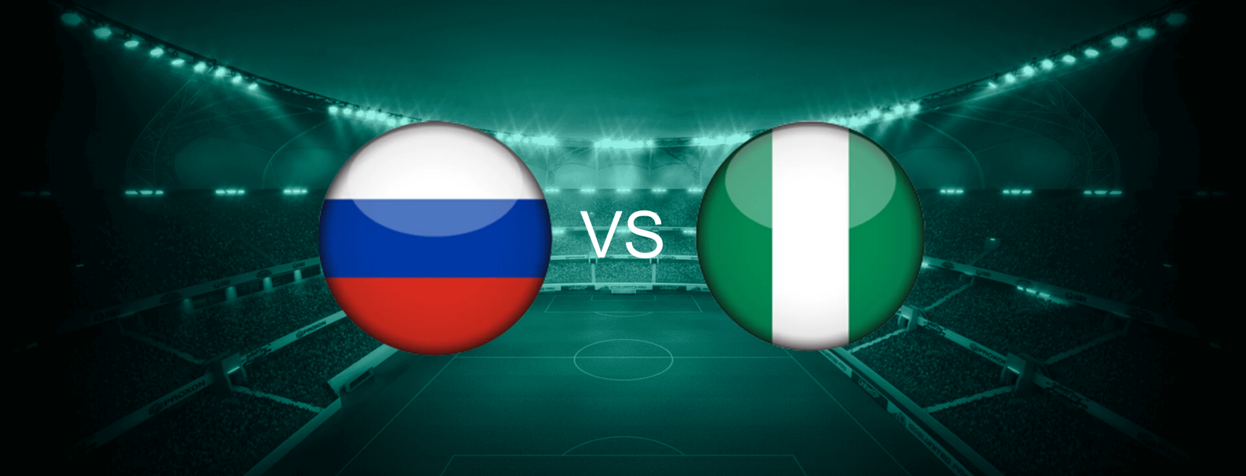 Russia vs Nigeria International Friendlies