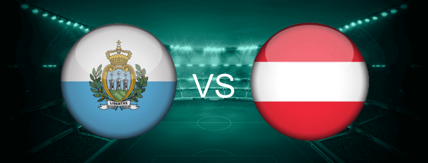 San Marino vs Austria European World Cup 2026 Qualifiers