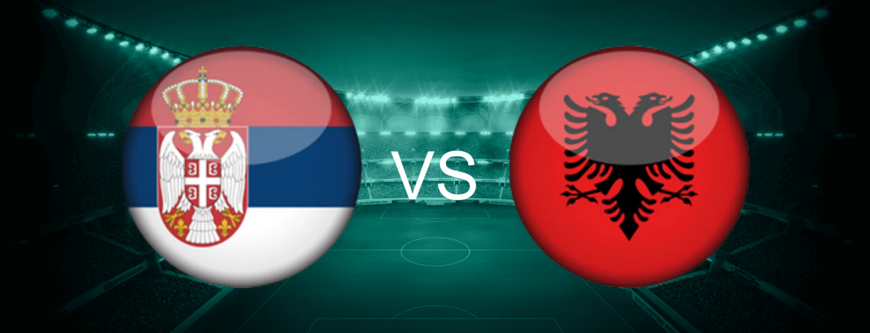 Serbia vs Albania European World Cup 2026 Qualifiers