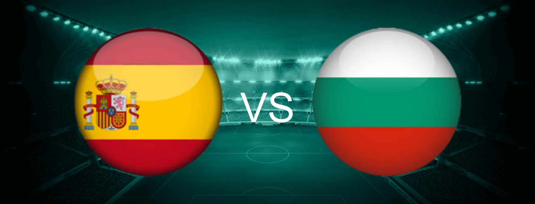 Spain vs Bulgaria European World Cup 2026 Qualifiers