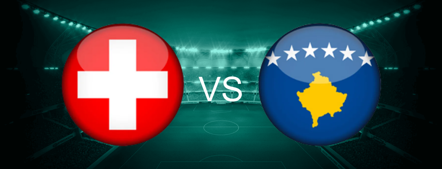 Switzerland vs Kosovo European World Cup 2026 Qualifiers