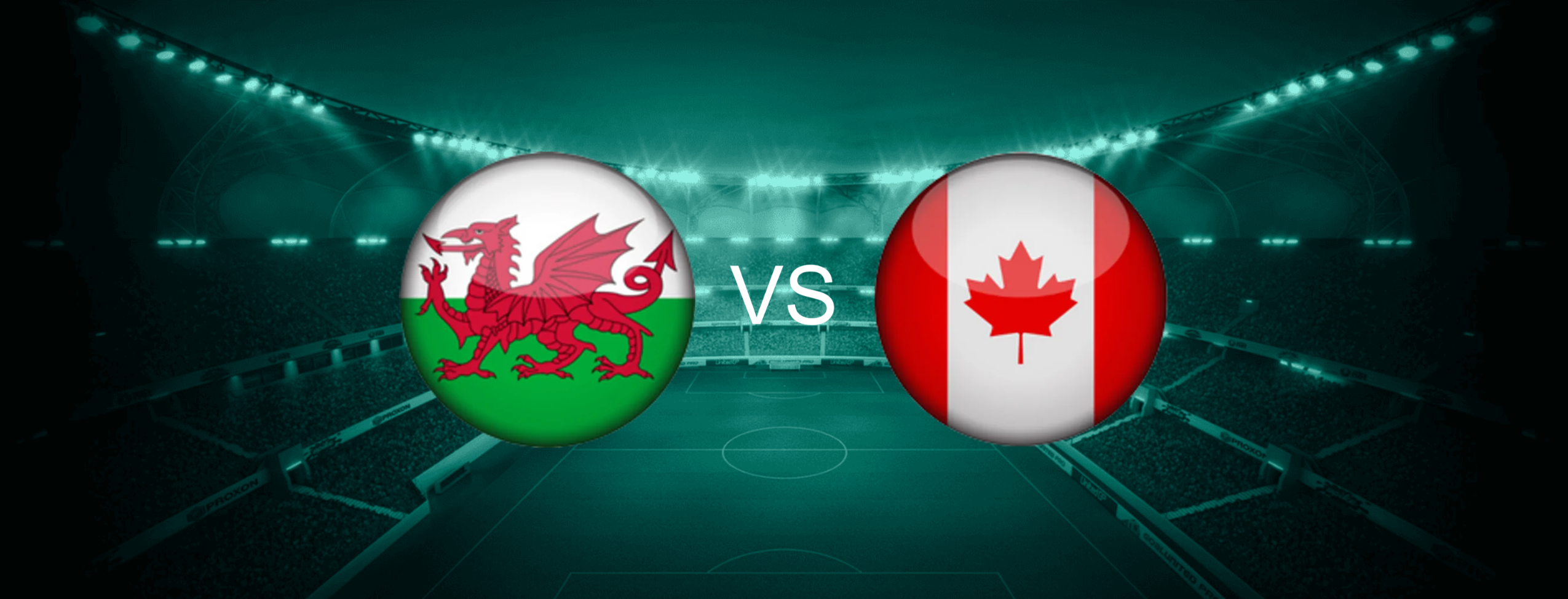 Wales vs Canada International Friendlies