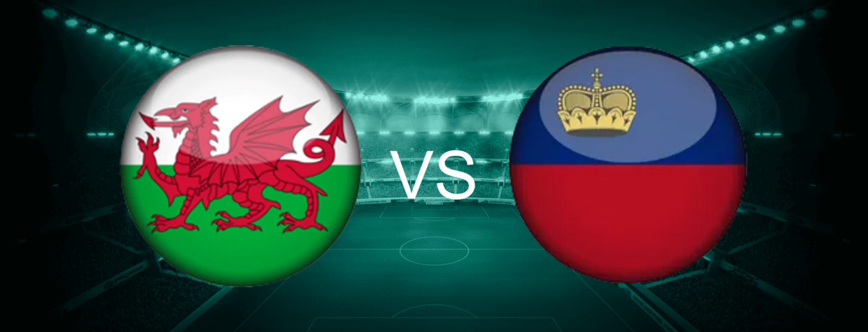 Wales vs Liechtenstein European World Cup 2026 Qualifiers