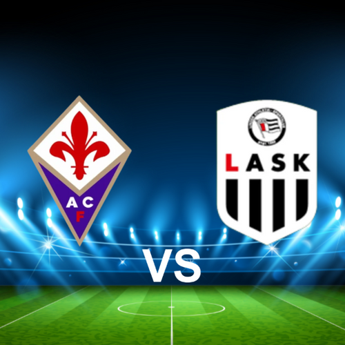 ACF Fiorentina vs LASK Europa Conference League