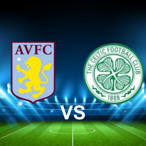 Aston Villa FC vs Celtic FC Champions League