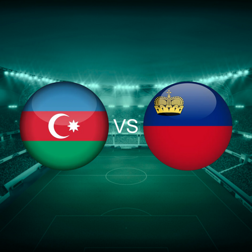 Azerbaijan vs Lichtenstein Men's Nations League