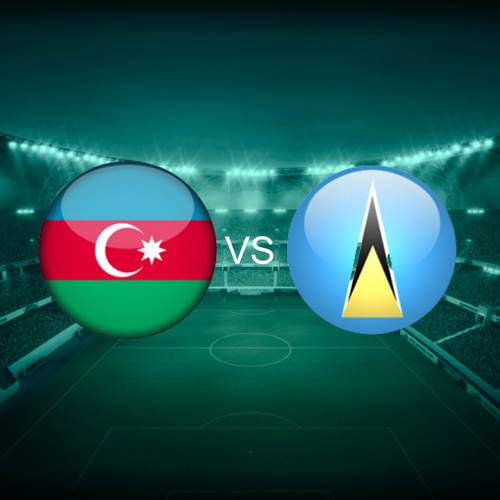 Azerbaijan vs St. Lucia Men's International Friendlies