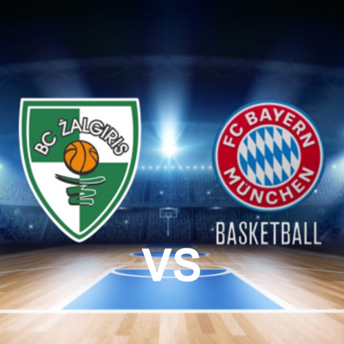 BC Žalgiris Kaunas vs FC Bayern Munich Basketball Euroleague