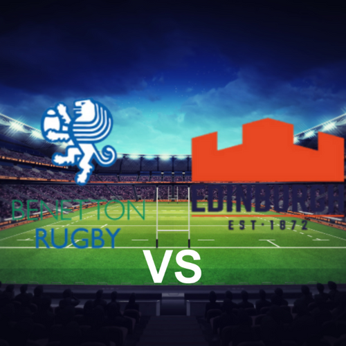 Benetton Rugby vs Edinburgh Rugby United Rugby Championship League