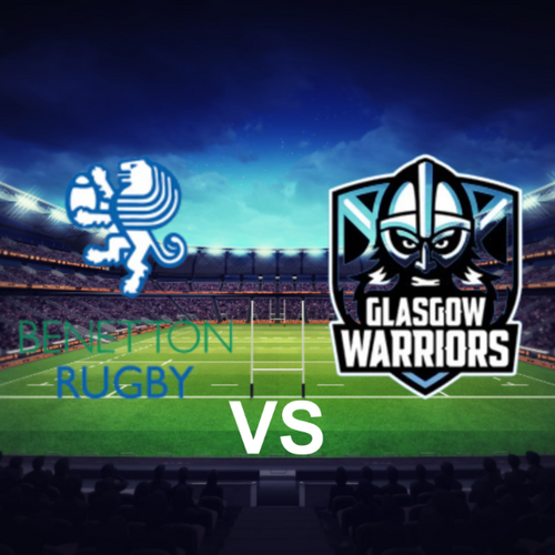 Benetton Rugby vs Glasgow Warriors United Rugby Championship League