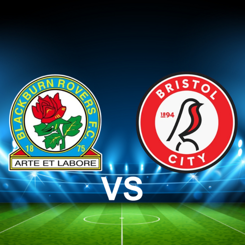 Blackburn Rovers FC vs Bristol City FC EFL Championship
