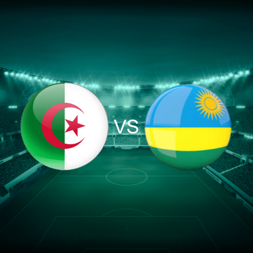 Algeria vs Rwanda International Friendlies