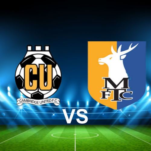 Cambridge United FC vs Mansfield Town FC EFL League One