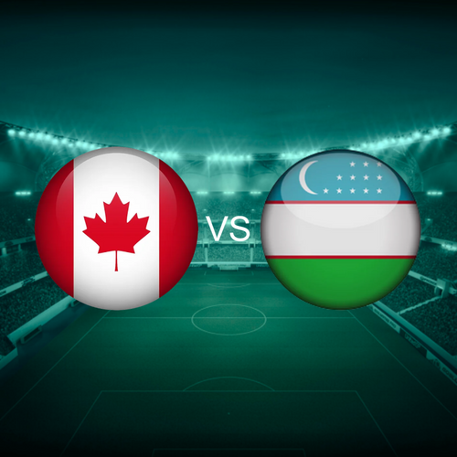 Canada vs Uzbekistan Men's International Friendlies