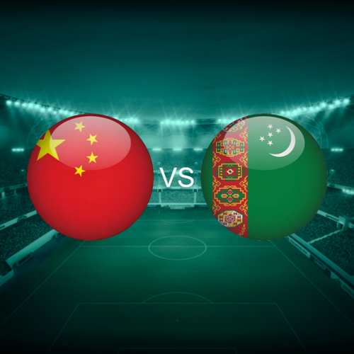 China vs Turkmenistan Men's International Friendlies
