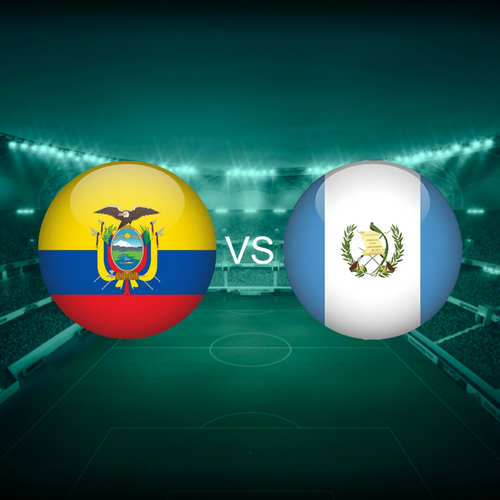 Equador vs Guatamala Men's International Friendlies