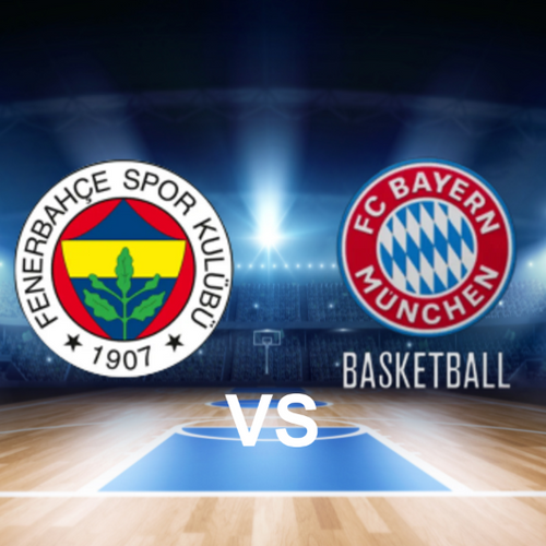 Fenerbahçe Basketball vs FC Bayern Munich Basketball Euroleague