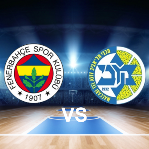 Fenerbahçe Basketball vs Maccabi Tel Aviv BC Euroleague