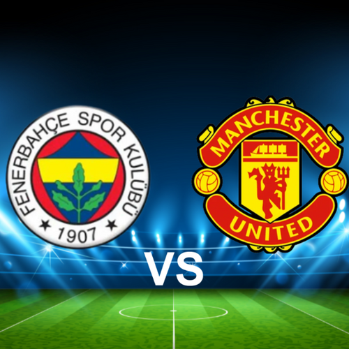 Fenerbahçe SK vs Manchester United FC Europa League