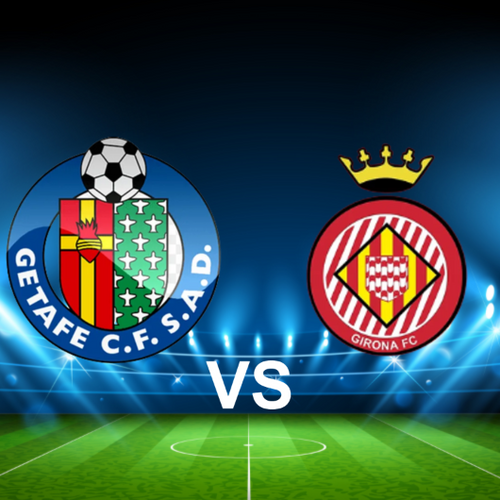 Getafe CF vs Girona FC 2024 - 2025 La Liga