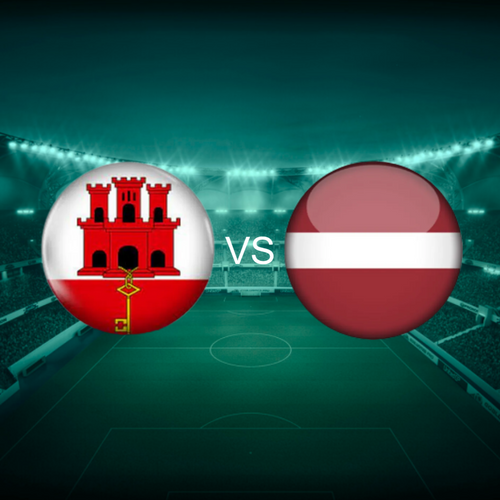 Gibraltar vs Latvia Nations League