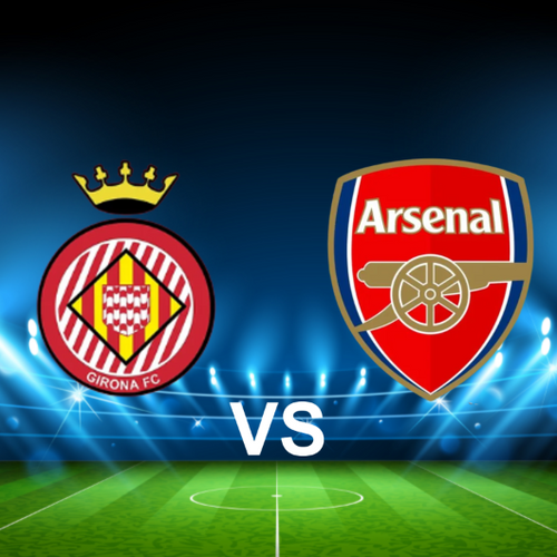 Girona FC vs Arsenal FC Champions League