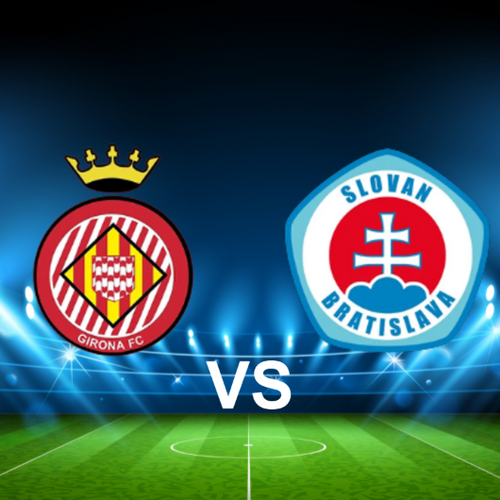 Girona FC vs SK Slovan Bratislava Champions League