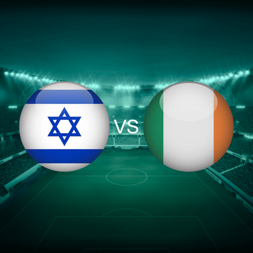 Israel vs Ireland Men's Nations League