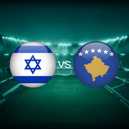 Israel vs Kosovo Men's Nations League