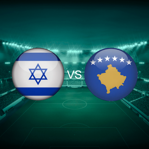 Israel vs Kosovo Men's Nations League