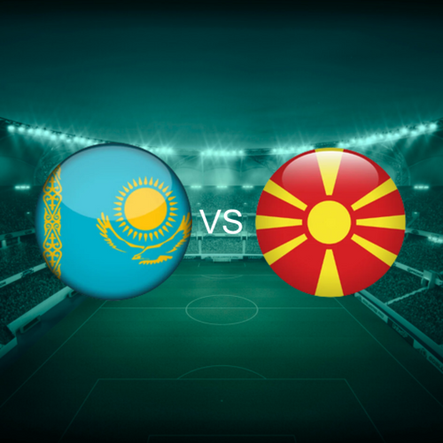 Kazakhstan vs North Macedonia European World Cup 2026 Qualifiers