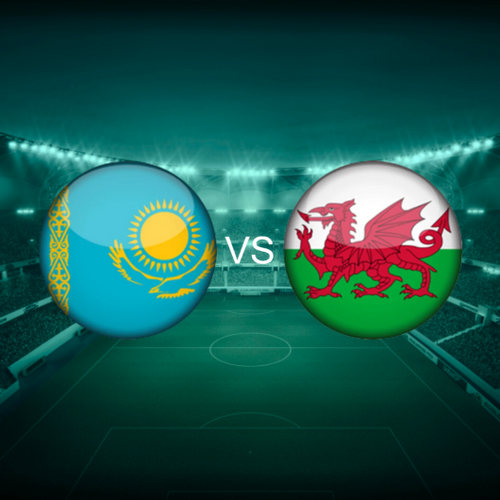 Kazakhstan vs Wales European World Cup 2026 Qualifiers