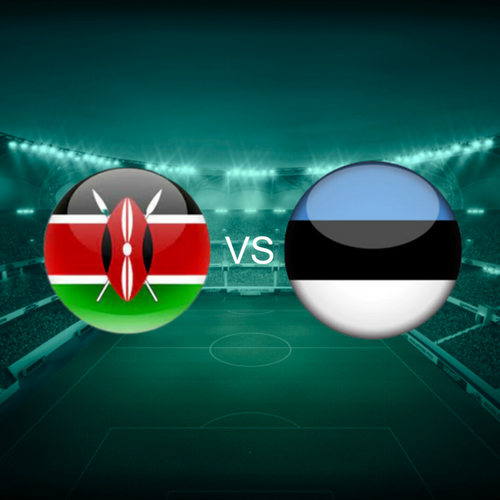 Kenya vs Estonia Men's International Friendlies