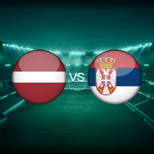 Latvia vs Serbia European World Cup 2026 Qualifiers