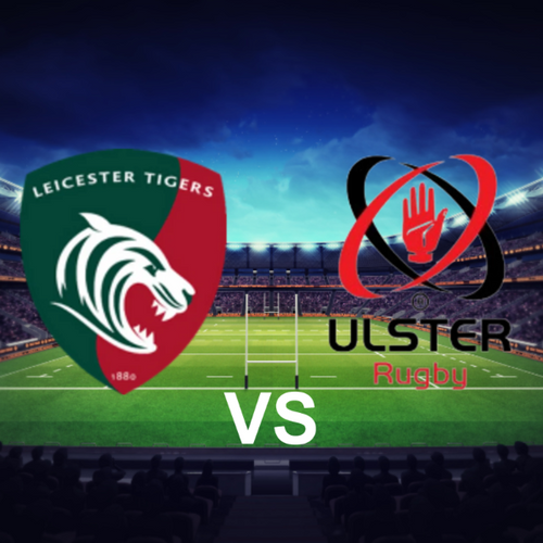 Leicester Tigers vs Ulster Rugby European Rugby Champions Cup