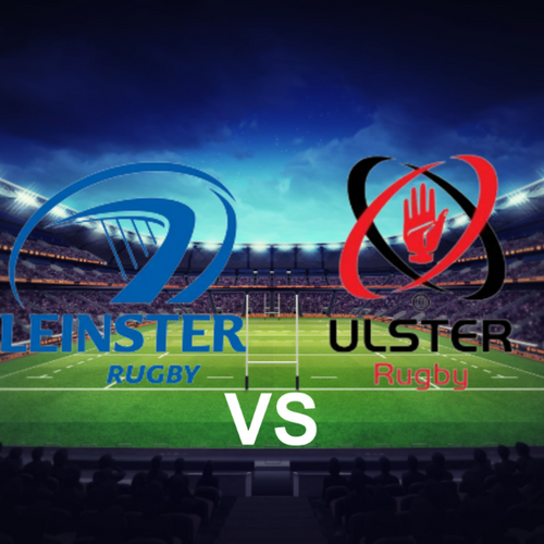 Leinster Rugby vs Ulster Rugby United Rugby Championship League