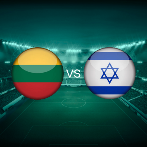 Lithuania vs Israel International Friendlies