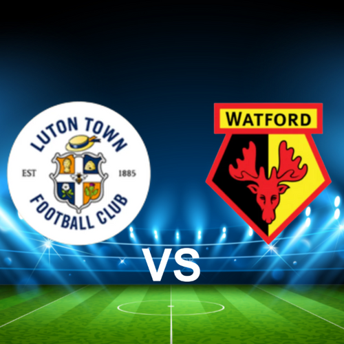 Luton Town FC vs Watford FC EFL Championship