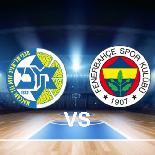 Maccabi Tel Aviv BC vs Fenerbahçe Basketball Euroleague