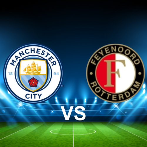 Manchester City FC vs Feyenoord Rotterdam Champions League